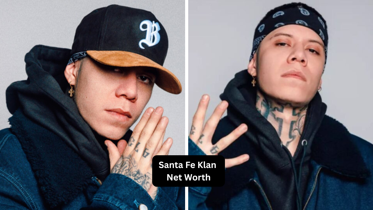 Santa Fe Klan Net Worth